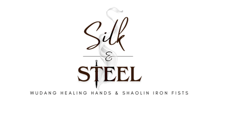 Silk & Steel  | Shaolin Combat Meets Wudang Healing Vendor Fair