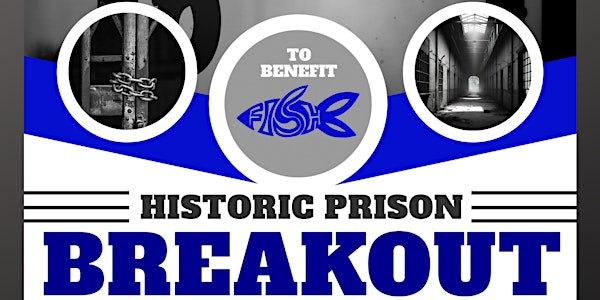 Historic Prison Breakout