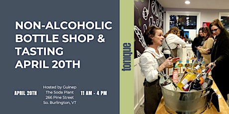 Non-Alcoholic Pop-Up Bottle Shop & Tasting 4/20