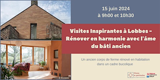 Imagem principal do evento Visites Inspirantes à Lobbes -Rénover en harmonie avec l'âme du bâti ancien