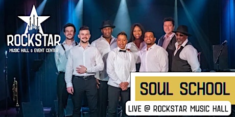 Soul School LIVE @ RockStar Music Hall
