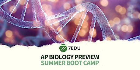 AP Biology Preview 2024 Summer Boot Camp