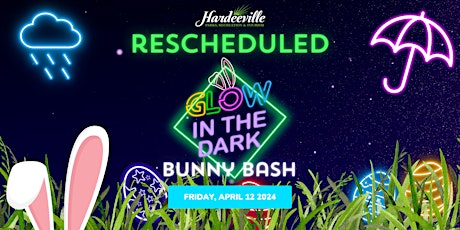 Rescheduled - 2024 Glow in the Dark Bunny Bash