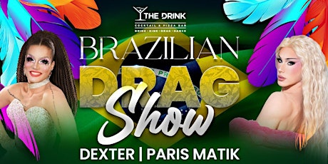 Brazilian Drag Show!
