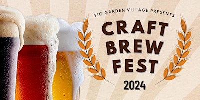 Imagem principal do evento 2024 Fig Garden Village Craft Brew Fest