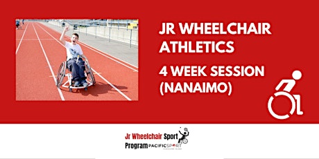 Jr Wheelchair Athletics 4 Week Session (Nanaimo)