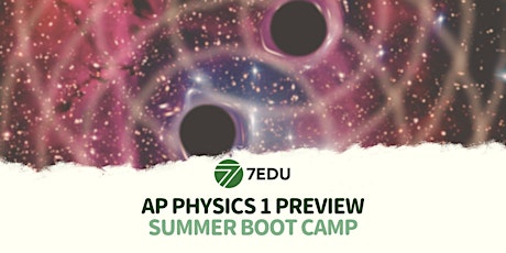 Imagem principal do evento AP Physics 1 Preview Summer Boot Camp