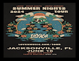 Summer Nights Tour: Lovkn w/ Beach Chapel and Jarred Dawkins  primärbild