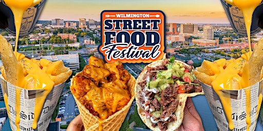 Wilmington Street Food Festival primary image