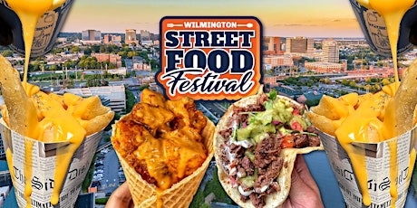 Wilmington Street Food Festival primary image