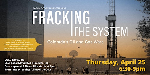 Immagine principale di Documentary Screening - Fracking the System: Colorado’s Oil and Gas Wars 