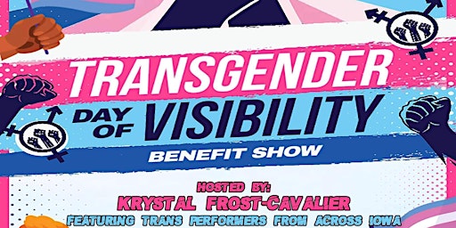 Imagem principal do evento Transgender Day of Visibility Benefit Show - Table Reservation