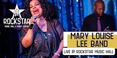 Primaire afbeelding van Mary Louise Lee Band LIVE @ RockStar Music Hall