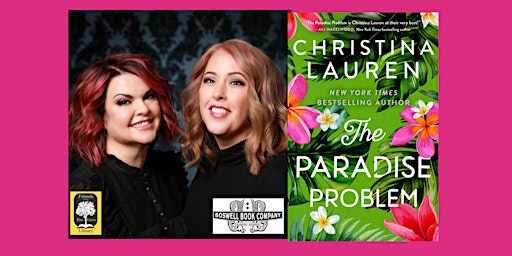 Christina Lauren, author of THE PARADISE PROBLEM- a ticketed event  primärbild