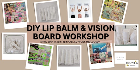 DIY LIP BALM & VISION BOARD WORKSHOP