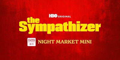 Imagem principal de HBO The Sympathizer x 626 Night Market Mini