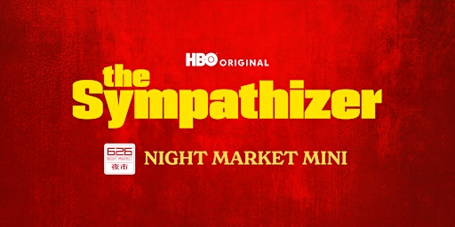 Imagen principal de HBO The Sympathizer x 626 Night Market Mini