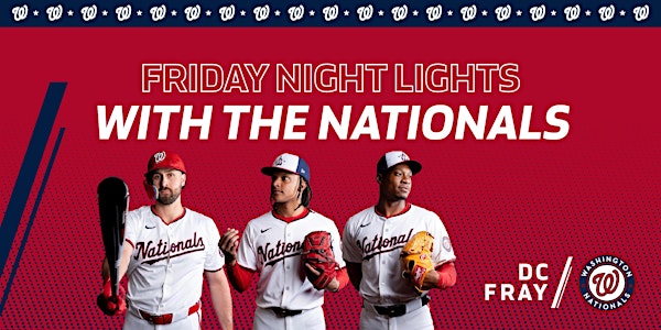 Friday Night Lights with the Washington Nationals