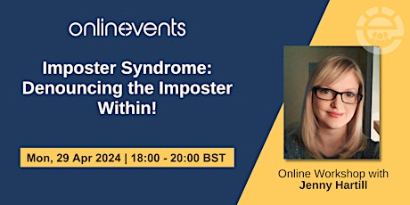 Imagen principal de Imposter Syndrome Part 2: Denouncing the Imposter Within - Jenny Hartill