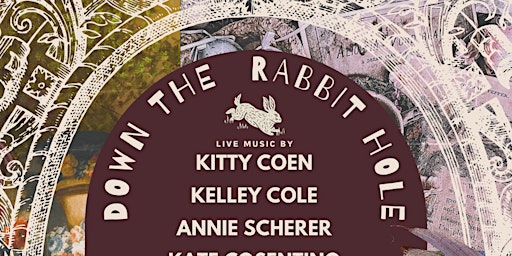 Immagine principale di Down the Rabbit Hole - A Whimsical Night of Music 