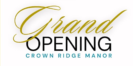 REALTORS!	Grand Opening Crown Ridge Manor - San Antonio