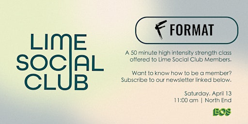 Primaire afbeelding van BOSTON: Format x Lime Social Club