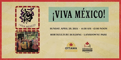 Immagine principale di Viva Mexico: Fokloric Dance:  Ottawa International Food  & Book Expo 