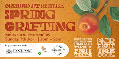 Orchard Apprentice | Spring Grafting | with  The Friends of Tangshutt