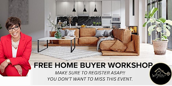 Free Home Buyer Workshop