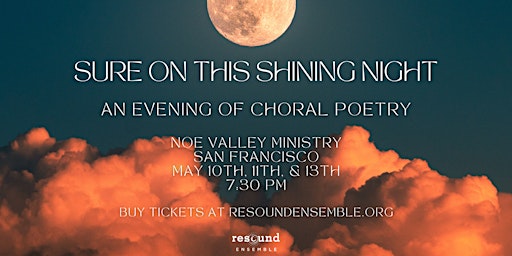Hauptbild für Sure on This Shining Night: Resound Ensemble Spring 2024 Concert