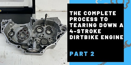 Complete Four Stroke Engine Rebuild Online Course Part 2