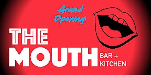 Hauptbild für The MOUTH kitchen + bar Opening!