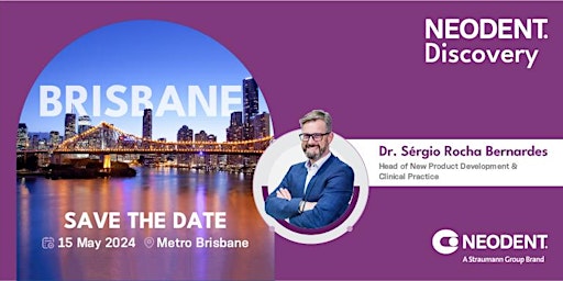Neodent Discovery Brisbane – presented by Dr. Sérgio Rocha Bernardes primary image