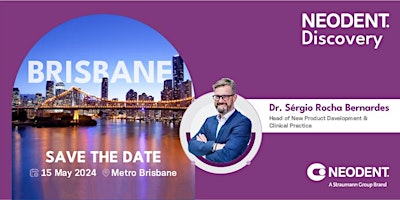 Imagem principal do evento Neodent Discovery Brisbane – presented by Dr. Sérgio Rocha Bernardes