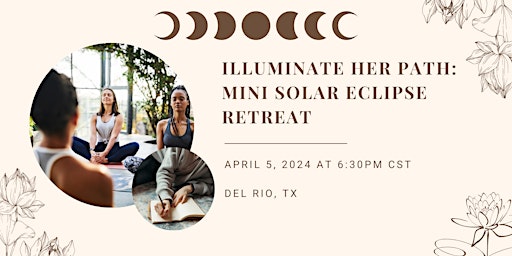 Primaire afbeelding van Illuminate Her Path: Mini Solar Eclipse Retreat