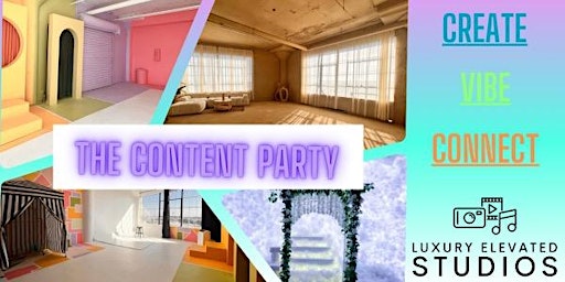 Imagem principal do evento The Content Party: An Open House for Content Creators