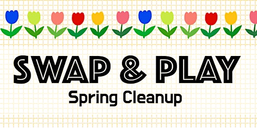 Imagem principal do evento Swap and Play for spiring cleanup