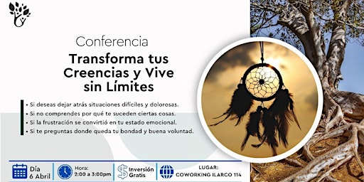 Hauptbild für Transforma tus Creencias y Vive sin Límites