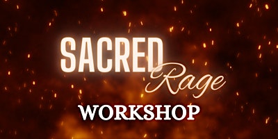 Immagine principale di Women  Sacred Rage Workshop 
