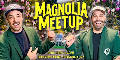 Golficity Magnolia Meet-Up Sponsored by Equilibrium Met PGA Ale! primary image