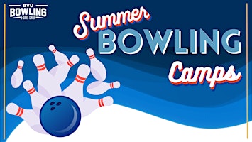 BYU Summer Bowling Camps! primary image