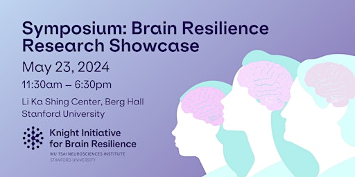 Knight Initiative Symposium: Brain Resilience Research Showcase primary image