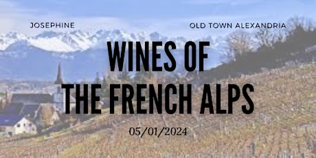 Josephine Wine Class - Wines of the French Alps