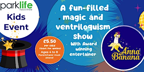 April Park Life Kids Event - Anna Banana's Magical Hour