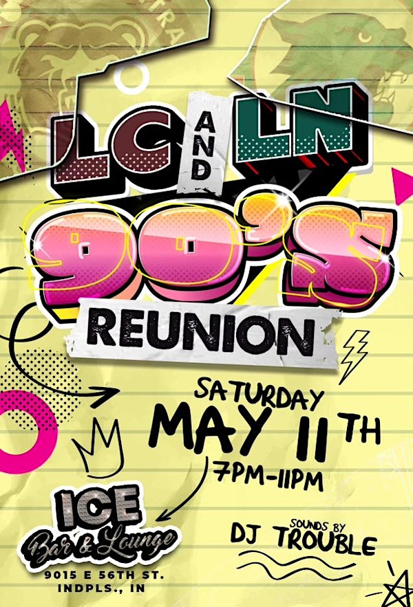LC and LN 90’s Reunion