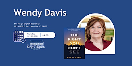 Wendy Davis | The Fight You Don't See