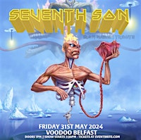Imagem principal do evento Seventh Son - Iron Maiden Tribute at Voodoo Belfast 31/5/24