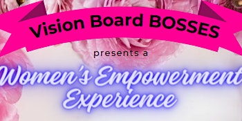 Imagen principal de VBB  Presents .....A Women's EMPOWERMENT Experience