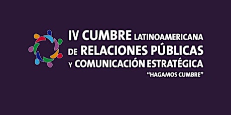 Hauptbild für Cumbre Latinoamericana de Relaciones Públicas y Comunicación estratégica
