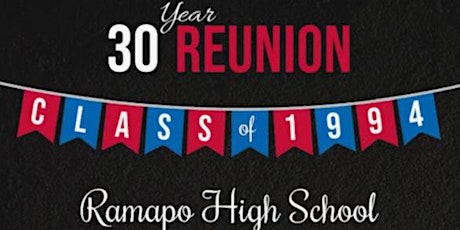 CLASS OF ‘94  RAMAPO HIGH SCHOOL FRANKLIN LAKES